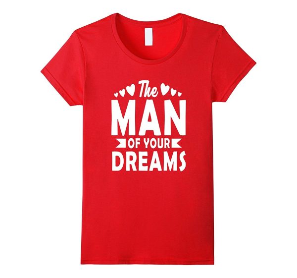 The Man Of Your Dreams Valentine s Day Kids Boys T-Shirt on Sale