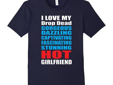 I Love My Hot Girlfriend Shirt Valentines Day Couples Discount