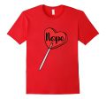 Nope shirt funny anti-valentine s day heart sucker tee Sale