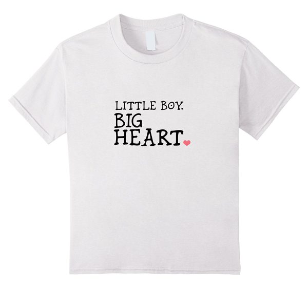 Kids Little Boy. Big Heart.  T-Shirt.  Valentine Or Anytime Shirt Online Hot Sale