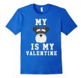 My Dog Is My Valentine Schnauzer T-Shirt Hot on Sale