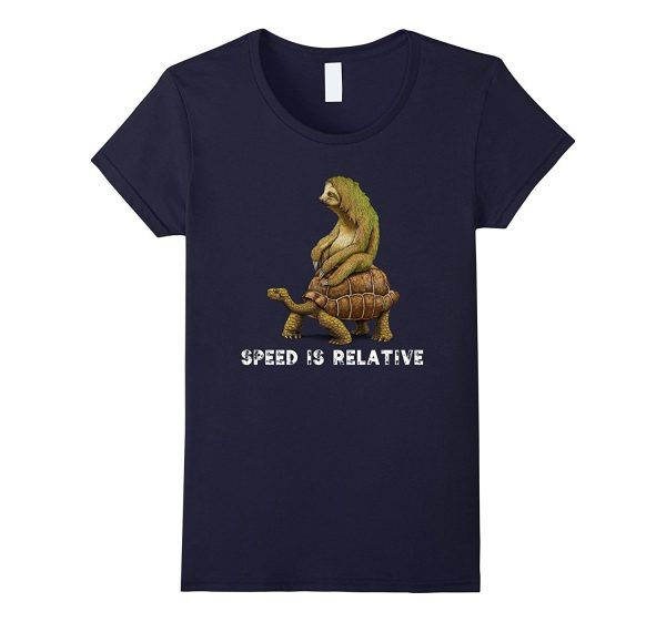 Speed is Relative Funny T-Shirt Cheap