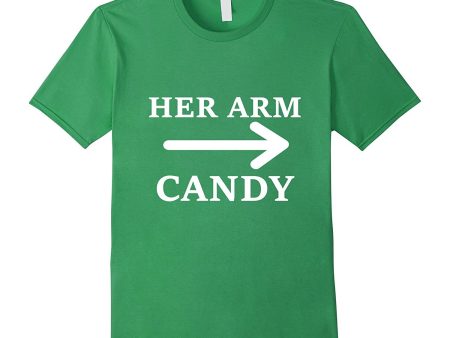 Her Arm Candy Funny Valentines Day T Shirt Gift for Him Online Sale