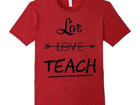 Teacher Shirt Valentines Day live love teach students tshirt Online Sale