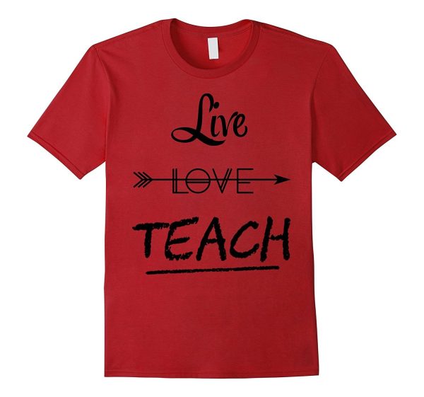 Teacher Shirt Valentines Day live love teach students tshirt Online Sale