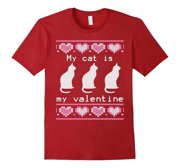 Ugly Valentines Day Sweater My Cat Is My Valentine T-Shirt Online