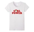 Girl Power T-Shirt - Great Feminist T-Shirt For Discount