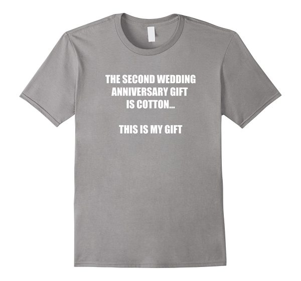 Cotton Is The Second Wedding Anniversary Gift T-Shirt For Discount