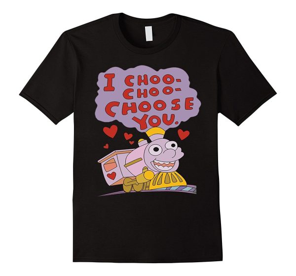 I choo choo choose you t-shirt Hot on Sale