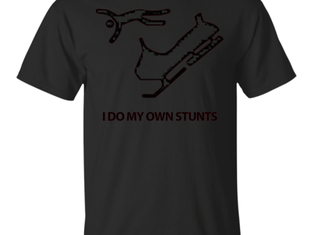 Funny I Do All My Own Stunts- Funny Snowmobile T-Shirt Hot on Sale