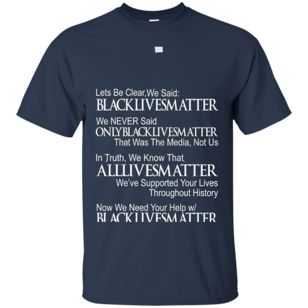 DeBran Let s Be Clear We Said Black Lives Matter T-Shirt Online Hot Sale