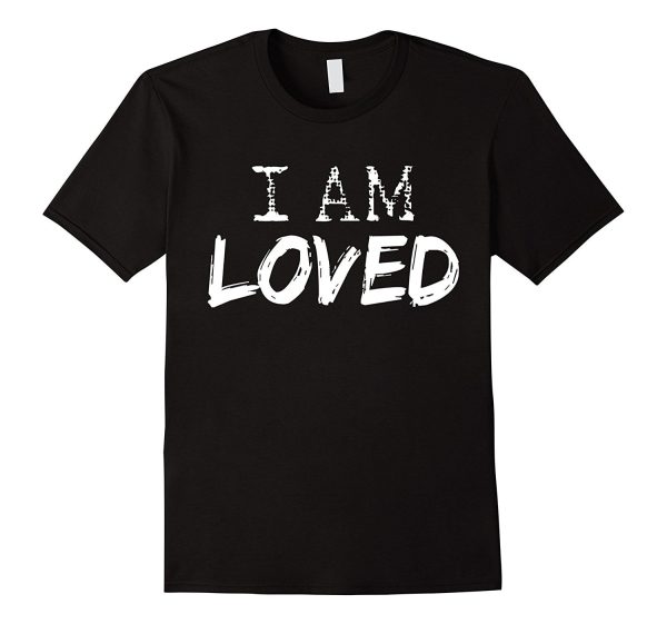 Valentine s Day Tshirt I Am Loved Women Men Kids Gifts Discount