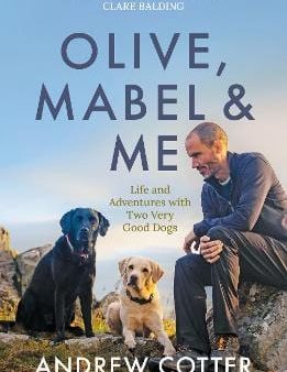 Andrew Cotter: Olive Mabel And Me W2 [2021] paperback Discount